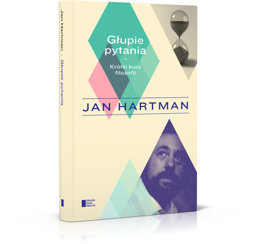 okładka Głupie pytania książka | Jan Hartman