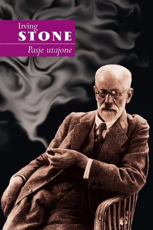 okładka Pasje utajone książka | Irving Stone