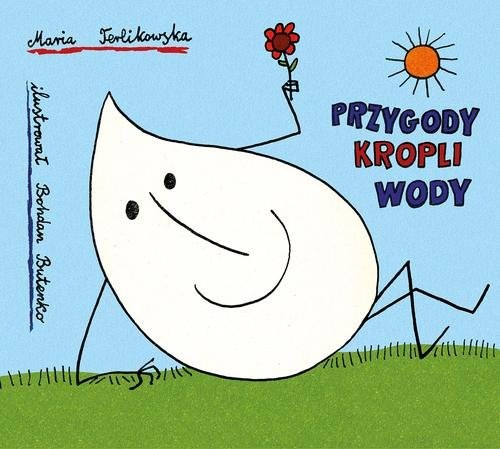 okładka Przygody kropli wody książka | Terlikowska Maria