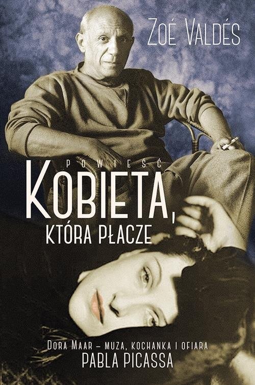 okładka Kobieta, która płacze książka | Zoe Valdes