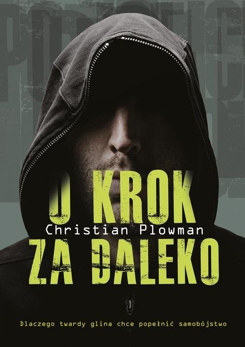 okładka O krok za daleko książka | Christian Plowman