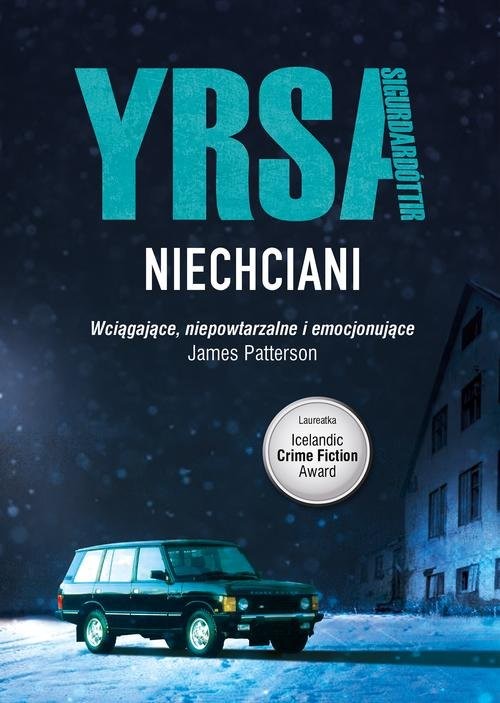 okładka Niechciani książka | Yrsa Sigurðadóttir