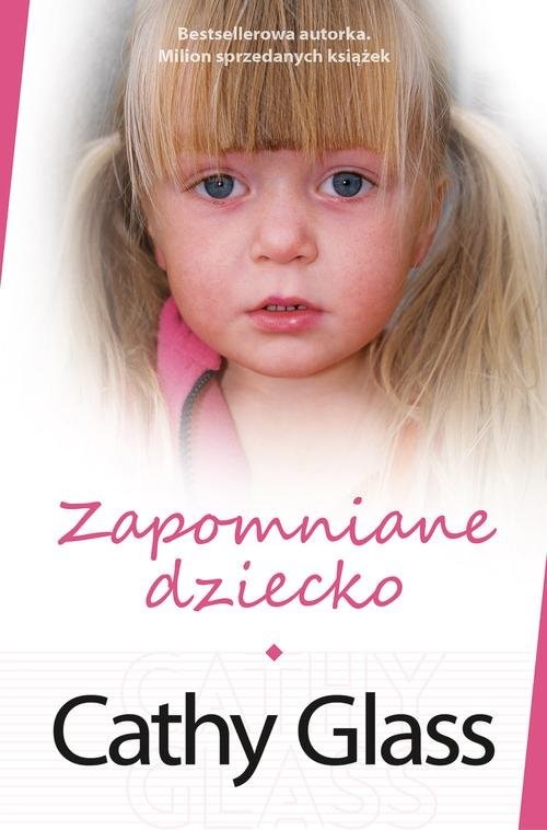 okładka Zapomniane dziecko książka | Cathy Glass