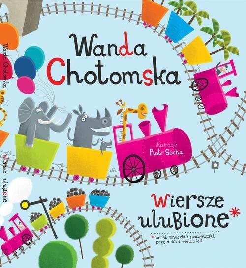 okładka Wiersze ulubione książka | Wanda Chotomska