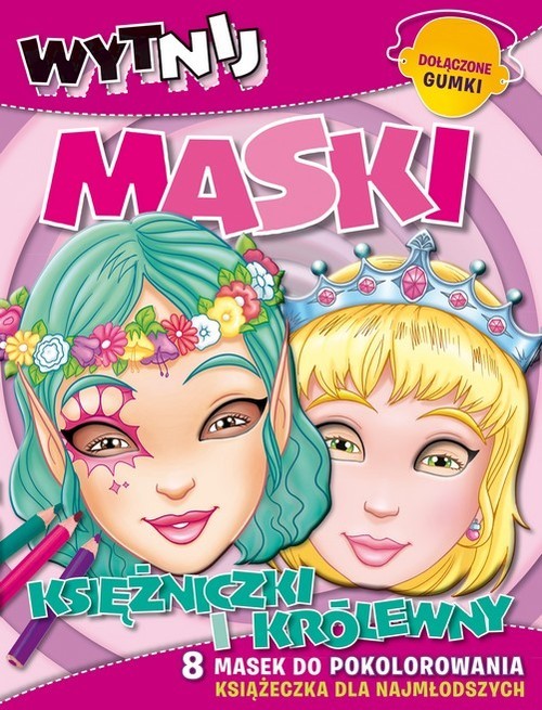 okładka Księżniczki i królewny. Wytnij maski książka