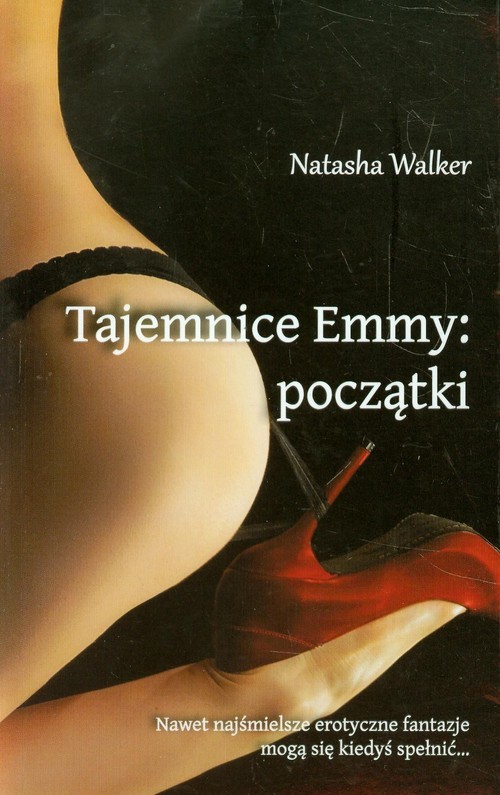 okładka Tajemnice Emmy Początki książka | Natasha Walker