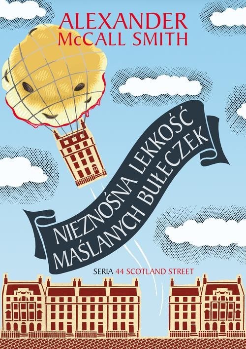 okładka Nieznośna lekkość maślanych bułeczek książka | Smith Alexander McCall