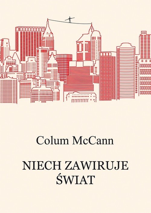 okładka Niech zawiruje świat książka | Colum McCann