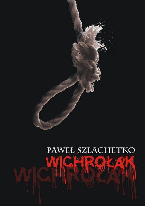 okładka Wichrołak książka | Paweł Szlachetko