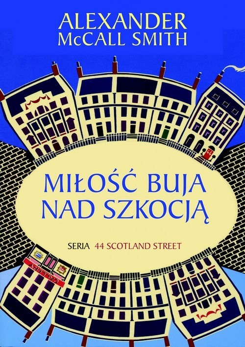 okładka Miłość buja nad Szkocją książka | Smith Alexander McCall