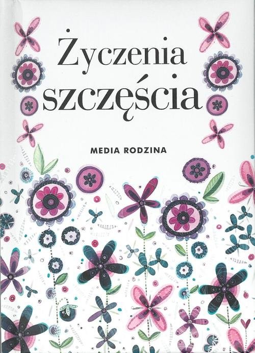 okładka Życzenia szczęścia książka | Opracowania Zbiorowe