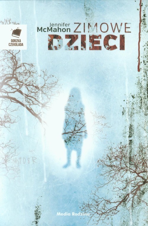 okładka Zimowe dzieci książka | Jennifer McMahon