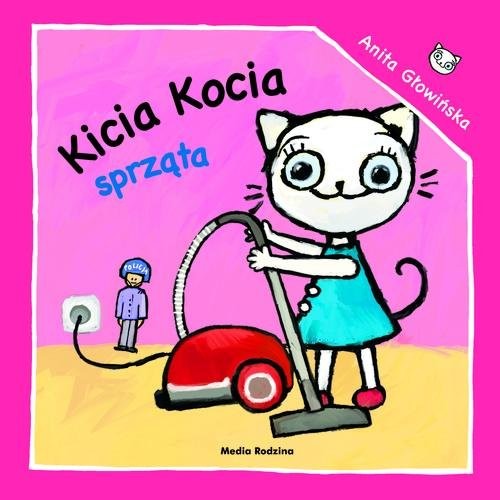 okładka Kicia Kocia sprząta książka | Anita Głowińska