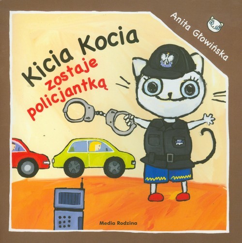 okładka Kicia Kocia zostaje policjantką książka | Anita Głowińska