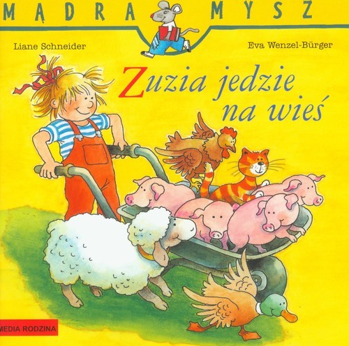 okładka Zuzia jedzie na wieś książka | Liane Schneider, Eva Wenzel-Burger