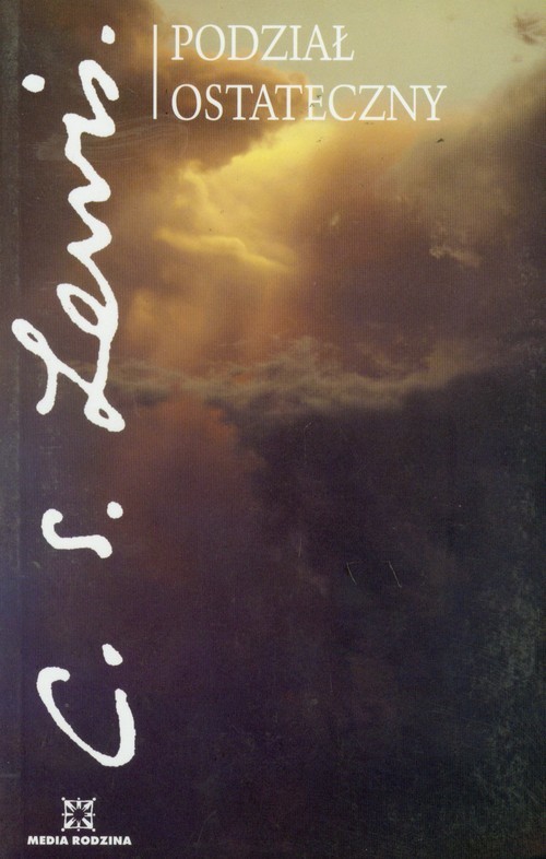 okładka Podział ostateczny książka | C. S. Lewis