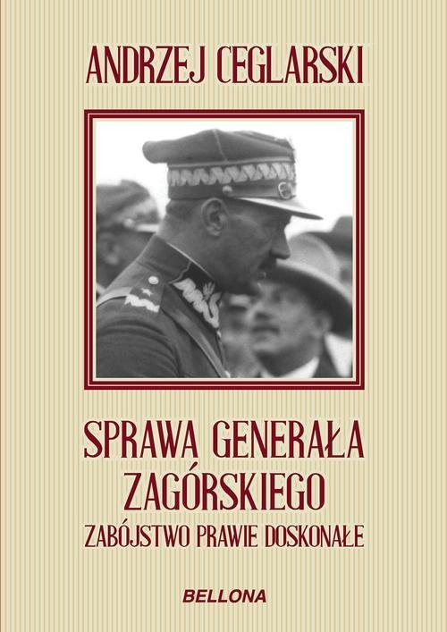 okładka Sprawa generała Zagórskiego książka | Andrzej Ceglarski