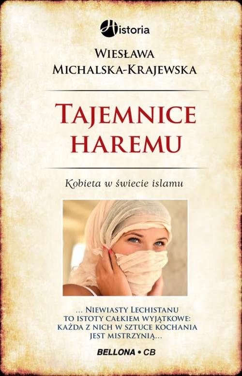 okładka Tajemnice haremu. Kobieta w świecie islamu książka | Michalska-Krajewska Wiesława