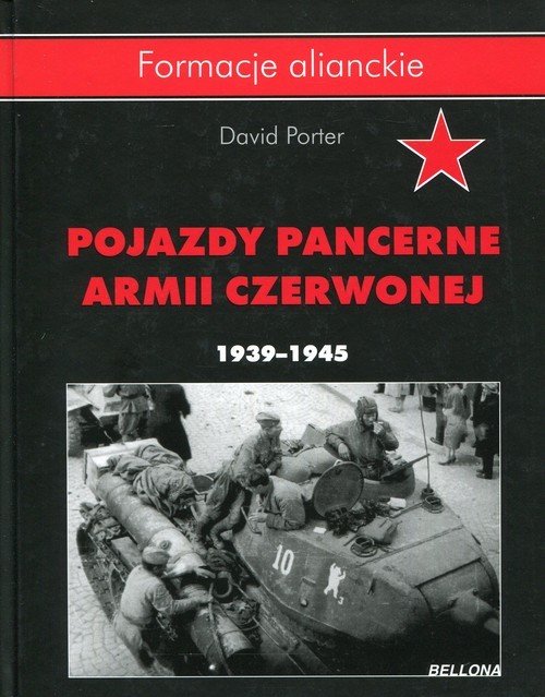 okładka Pojazdy pancerne Armii Czerwonej 1939-1945 książka | David Porter