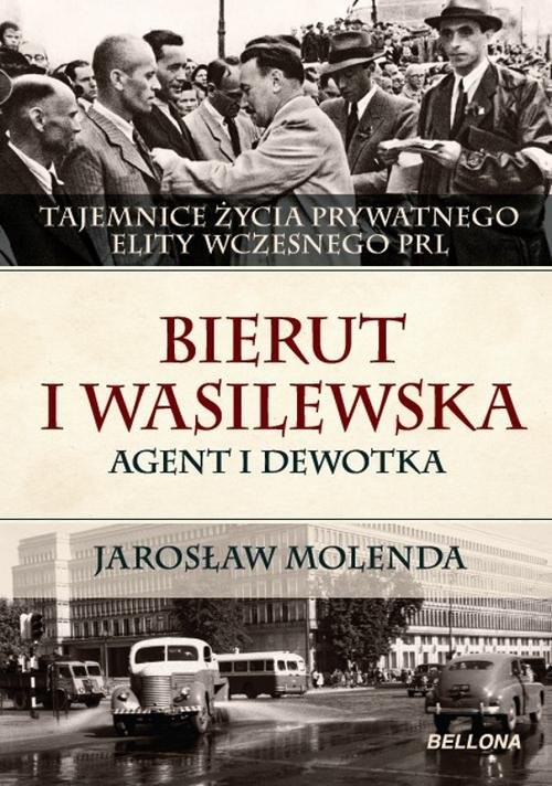 okładka Bierut i Wasilewska. Agent i dewotka książka | Jarosław Molenda