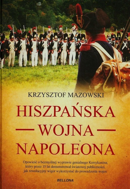 okładka Hiszpańska wojna Napoleona książka | Mazowski Krzysztof