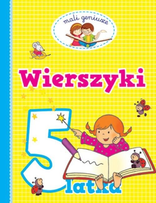 okładka Mali geniusze. Wierszyki 5 latka książka | Praca Zbiorowa