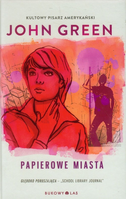 okładka Papierowe miasta książka | John Green