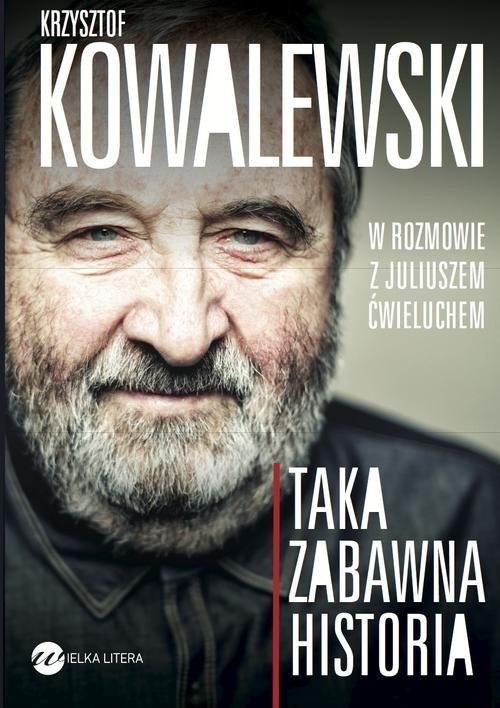 okładka Taka zabawna historia książka | Juliusz Ćwieluch, Krzysztof Kowalewski