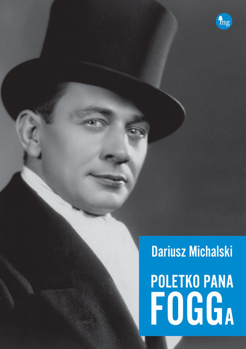 okładka Poletko pana Fogga książka | Dariusz Michalski