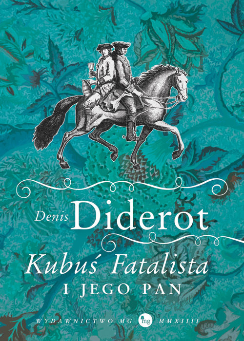 okładka Kubuś Fatalista i jego pan książka | Denis Diderot