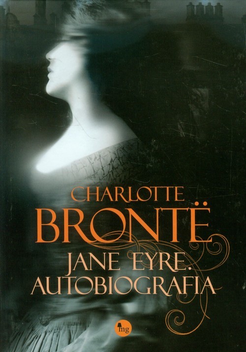 okładka Jane Eyre. Autobiografia książka | Charlotte Bronte