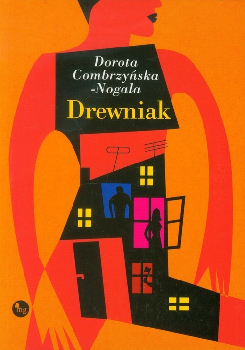 okładka Drewniak książka | Dorota Combrzyńska-Nogala