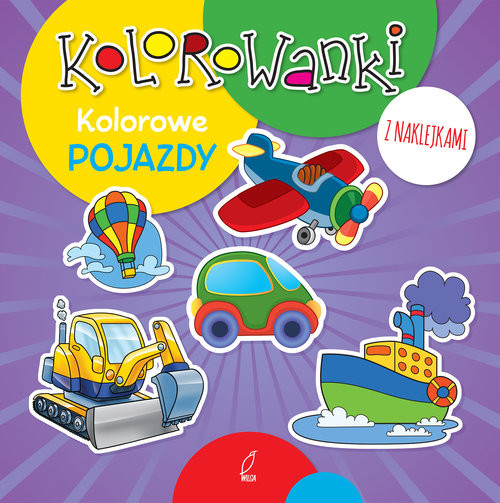 okładka Kolorowanki z naklejkami. Kolorowe pojazdy książka