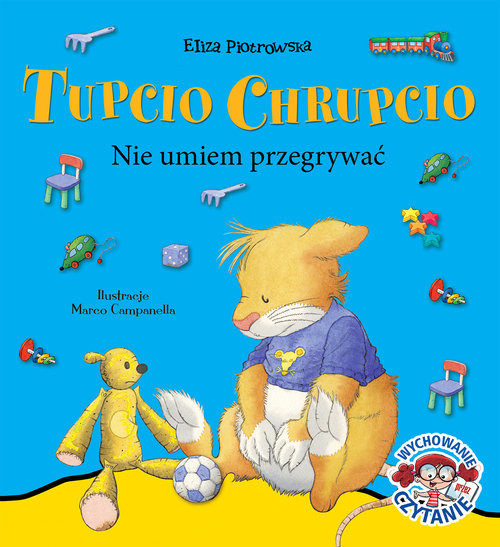 okładka Tupcio Chrupcio. Nie umiem przegrywać książka | Eliza Piotrowska