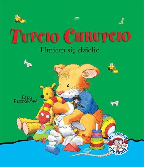 okładka Tupcio Chrupcio. Umiem się dzielić książka | Eliza Piotrowska