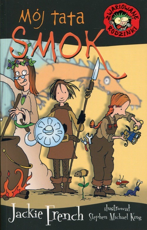 okładka Zwariowane rodzinki. Mój tata smok książka | French Jackie