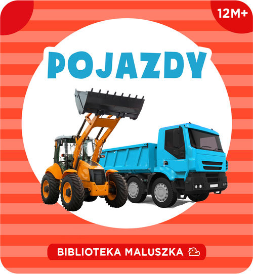 okładka Biblioteka maluszka. Pojazdy książka