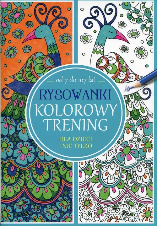 okładka Rysowanki. Kolorowy trening od 7 do 107 lat książka