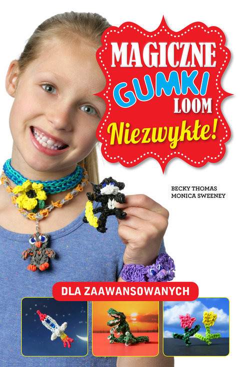 okładka Magiczne gumki LOOM. Niezwykłe książka