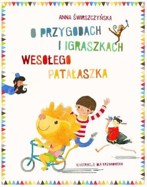 okładka O przygodach i igraszkach wesołego Patałaszka książka | Anna Świrszczyńska