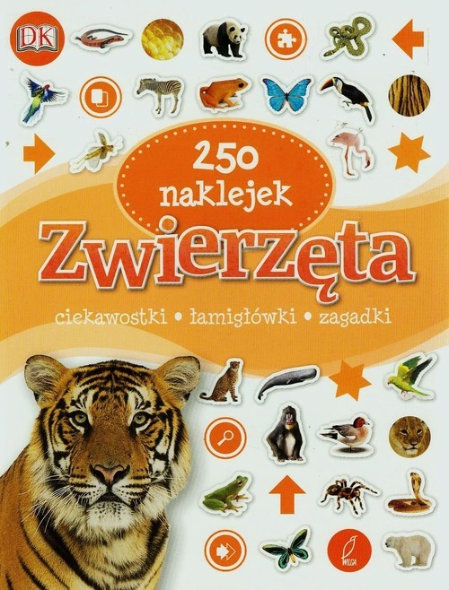 okładka Zwierzęta 250 naklejek ciekawostki, łamigłówki, zagadki książka