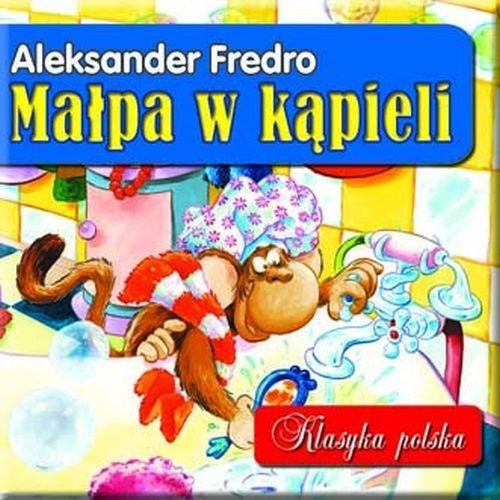 okładka Małpa w kąpieli. Klasyka polska książka | Aleksander Fredro