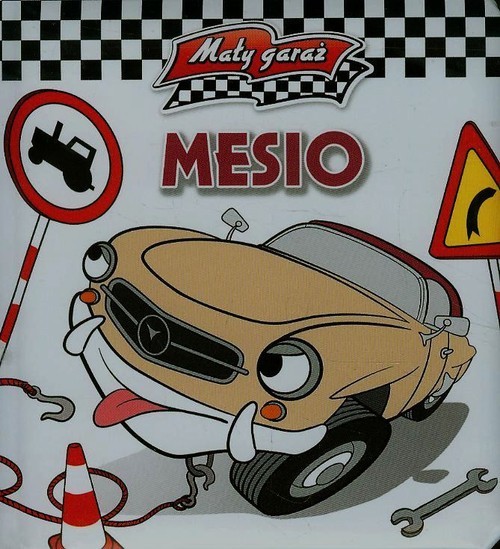 okładka Mesio. Mały garaż książka | Kiełbasiński Krzysztof