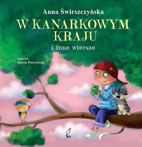 okładka W kanarkowym kraju i inne wiersze książka | Anna Świrszczyńska