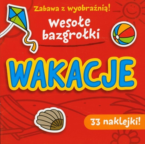 okładka Wesołe bazgrołki. Wakacje książka | Krystyna Bardos