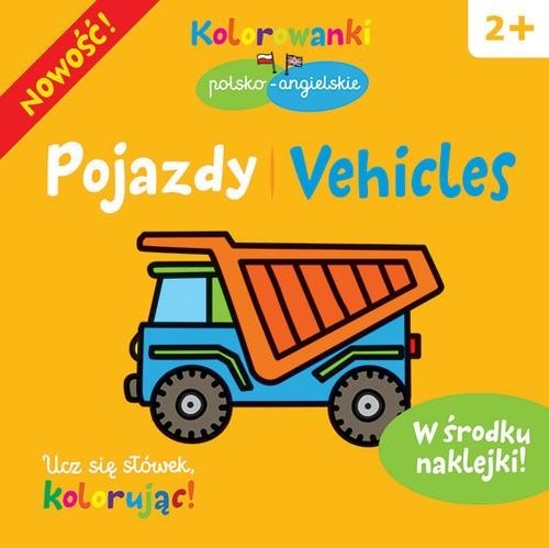 okładka Pojazdy. Kolorowanki polsko-angielskie z naklejkami książka | Krystyna Bardos