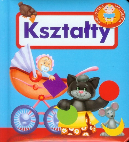 okładka Kształty. Biblioteka maluszka książka