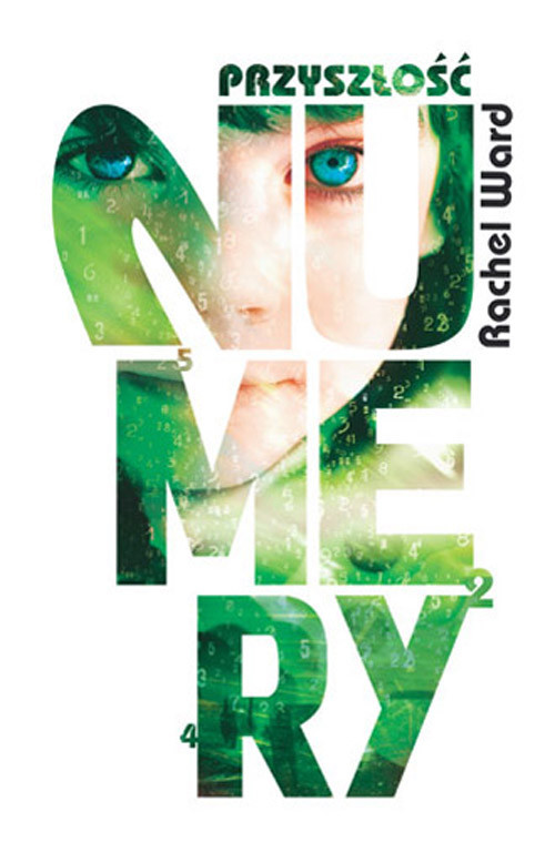 okładka Numery część 3. Przyszłość książka | Rachel Ward