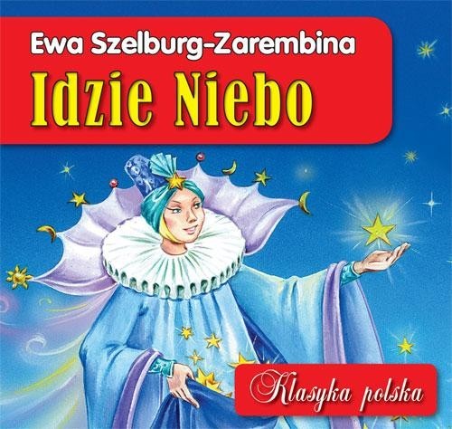 okładka Idzie niebo. Klasyka polska książka | Ewa Szelburg-Zarembina