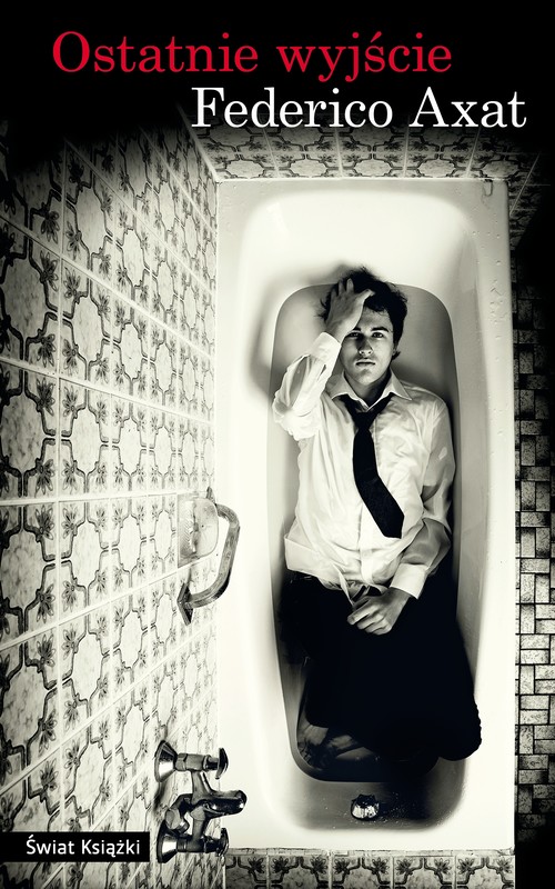 okładka Ostatnie wyjście książka | Axat Federiko